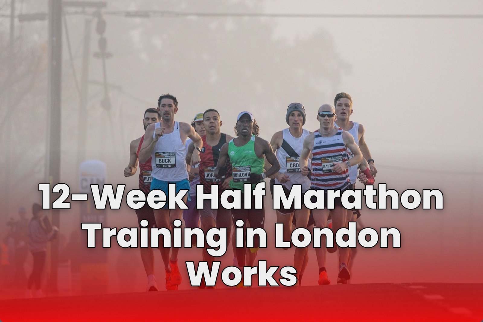 12-Week Half Marathon Training in London Works