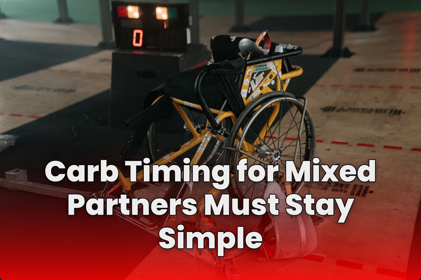 Carb Timing for Mixed Partners Must Stay Simple
