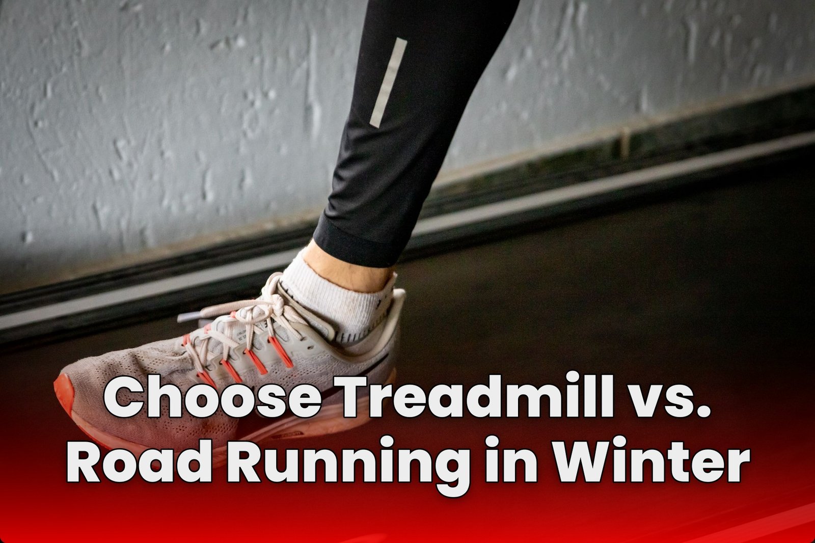 Choose Treadmill vs. Road Running in Winter