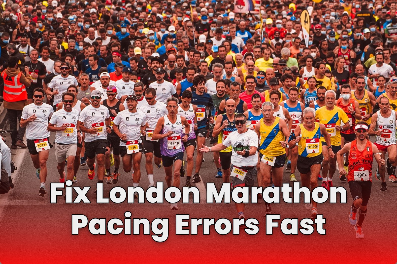Fix London Marathon Pacing Errors Fast