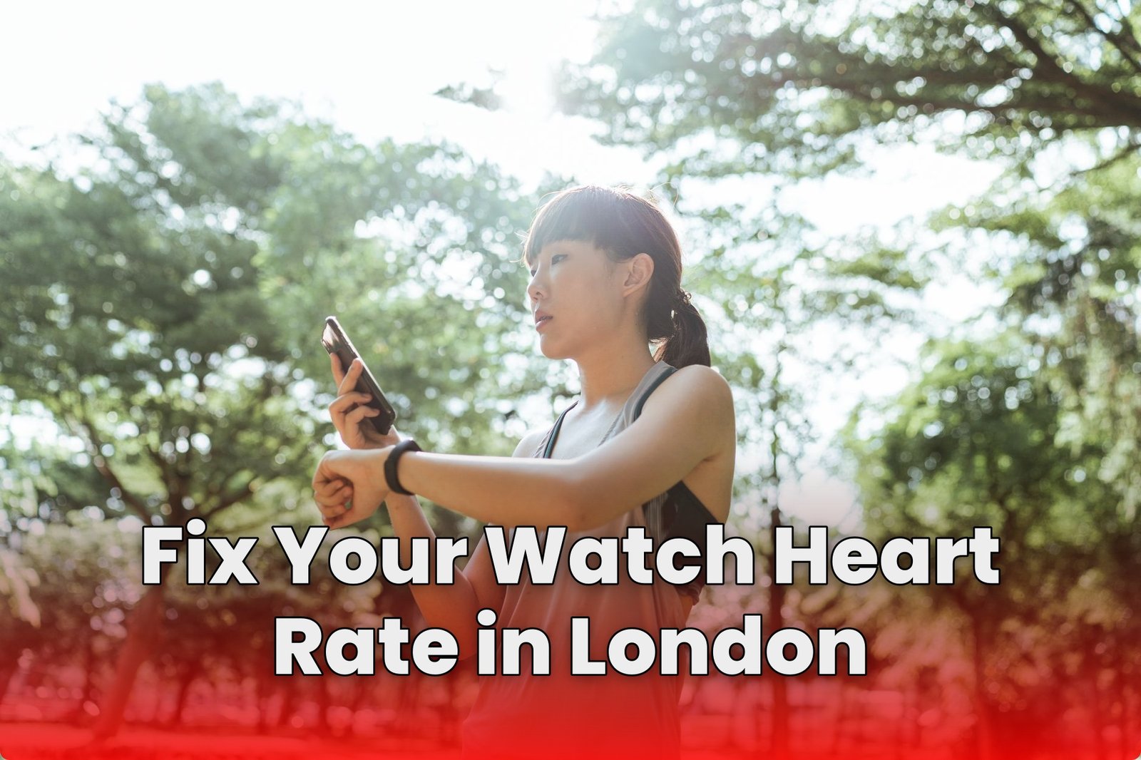 Fix Your Watch Heart Rate in London