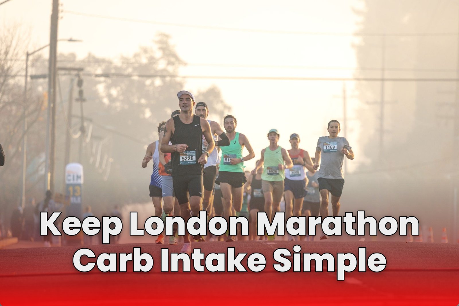 Keep London Marathon Carb Intake Simple