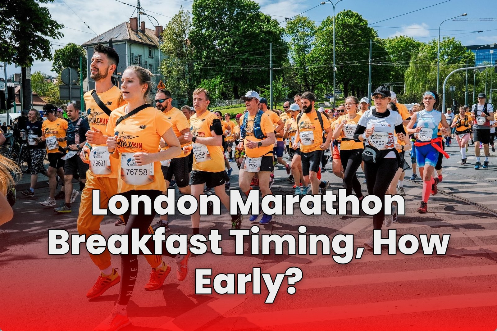 London Marathon Breakfast Timing, How Early?