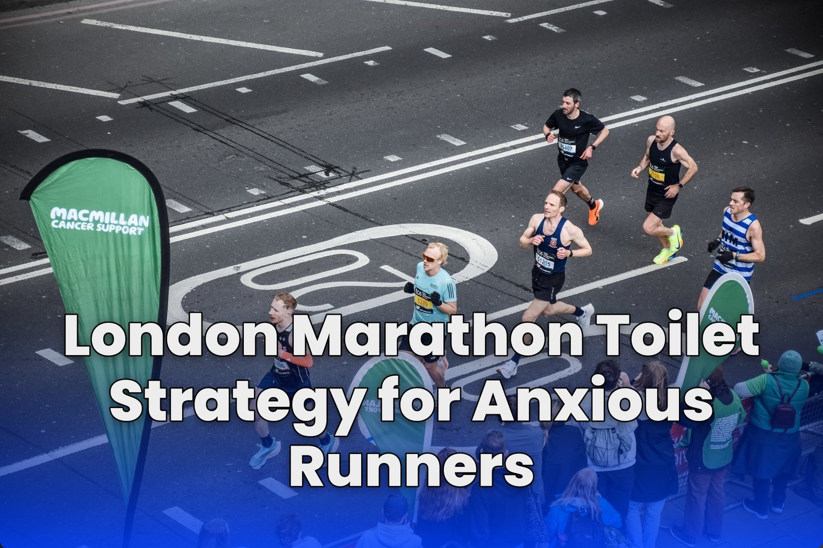 London Marathon Toilet Strategy for Anxious Runners