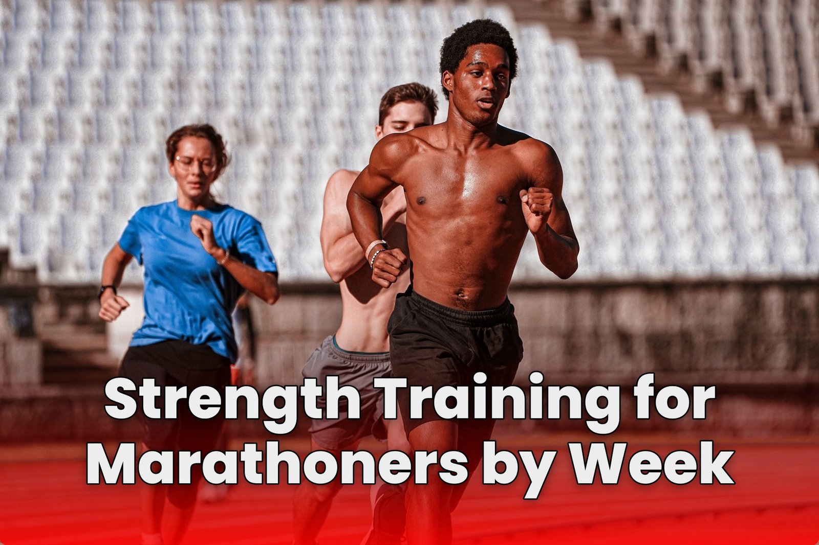 Strength Training for Marathoners by Week