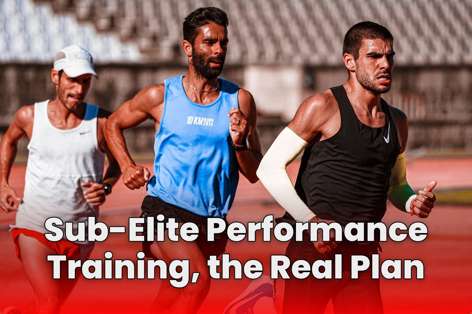 Sub-Elite Performance Training, the Real Plan