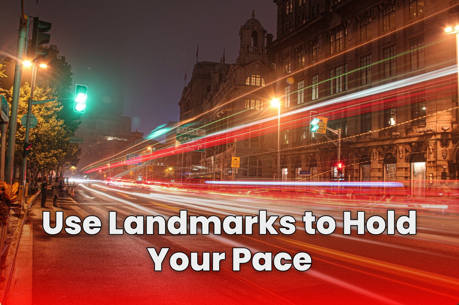 Use Landmarks to Hold Your Pace