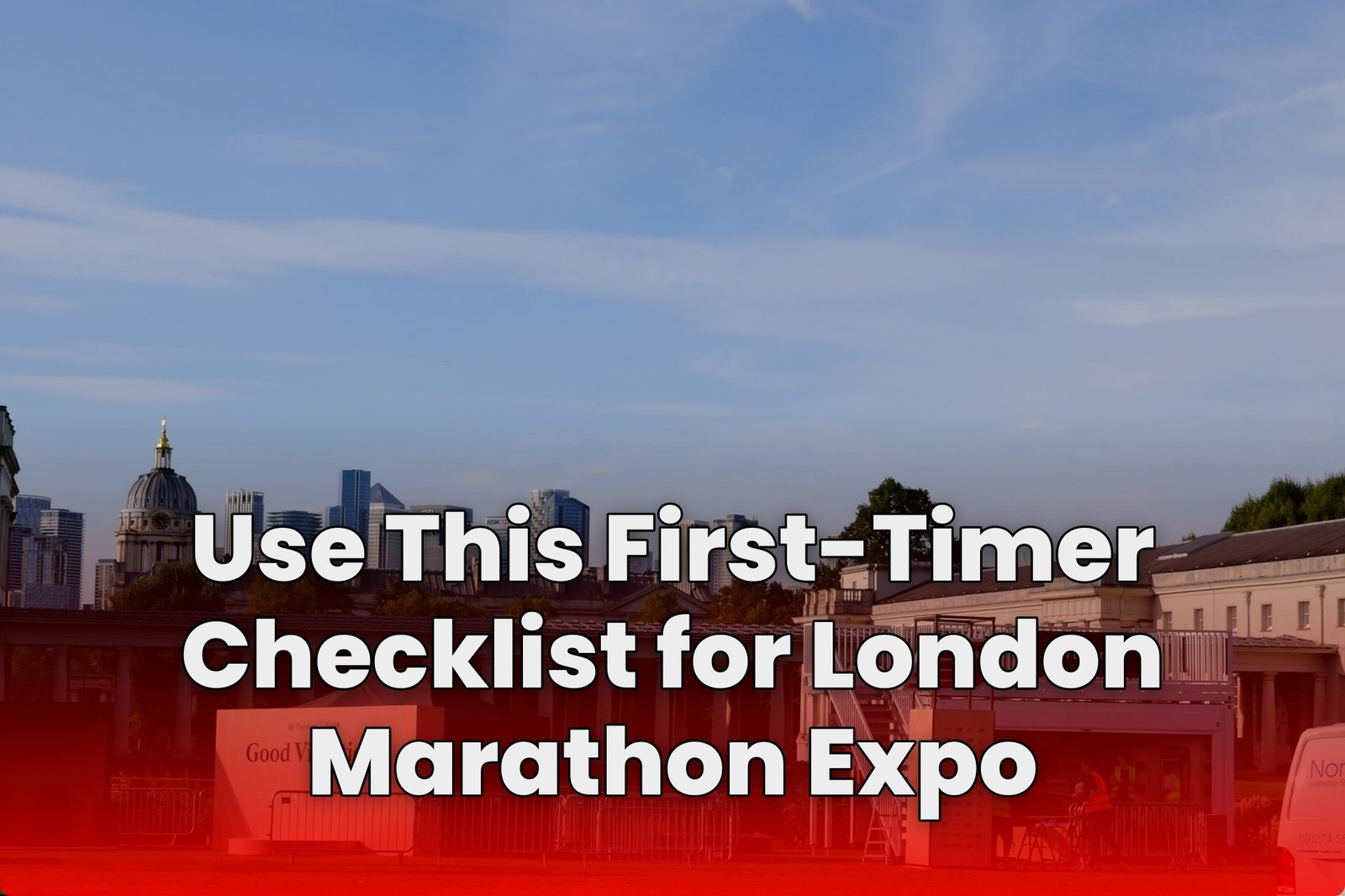 Use This First-Timer Checklist for London Marathon Expo