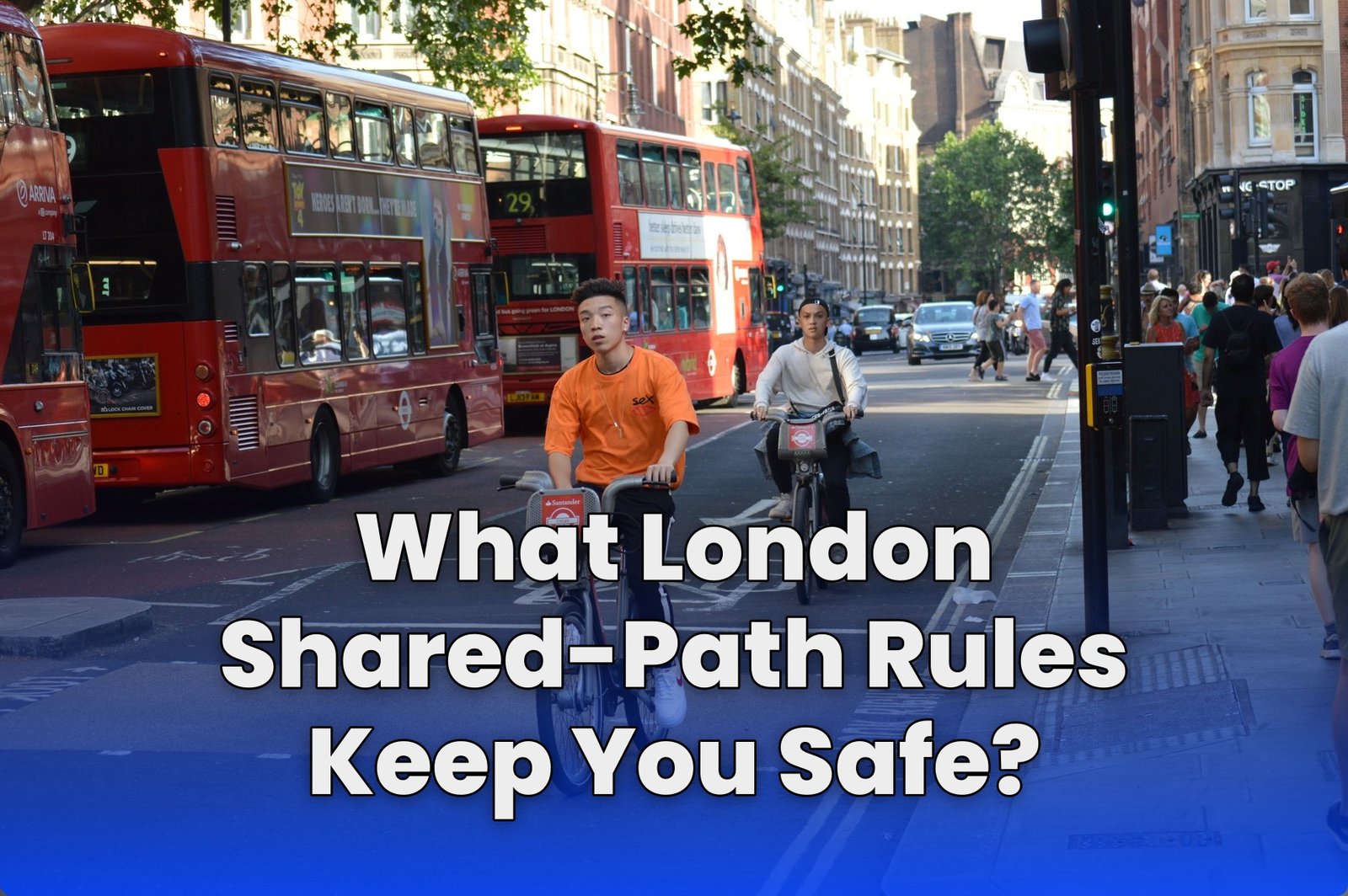 What London Shared-Path Rules Keep You Safe?