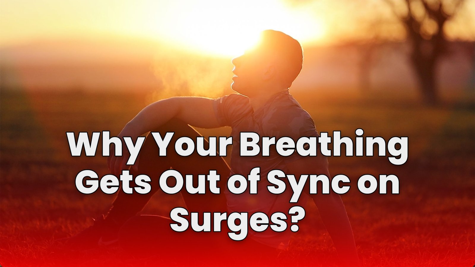 Why Your Breathing Gets Out of Sync on Surges?