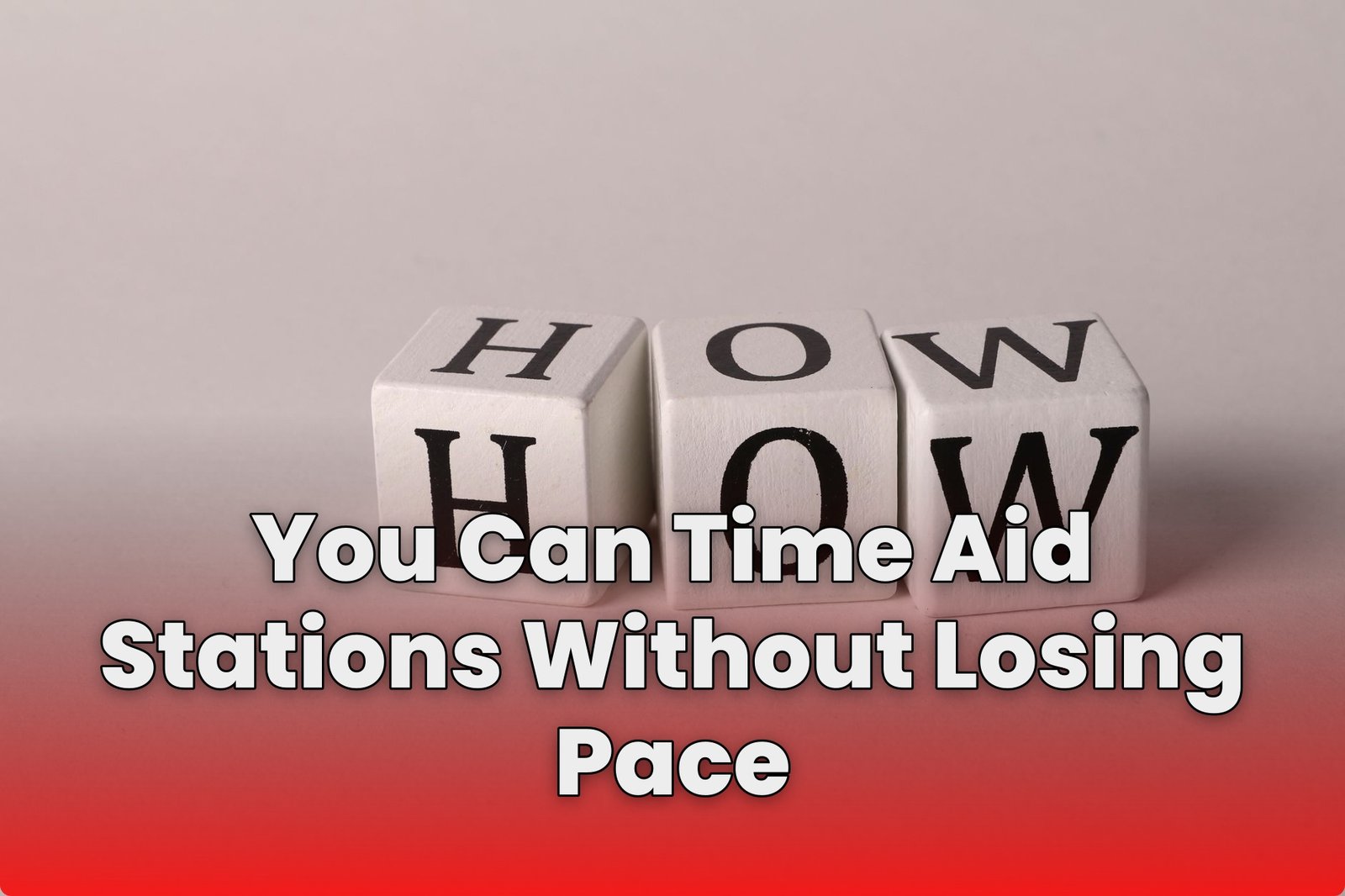 You Can Time Aid Stations Without Losing Pace