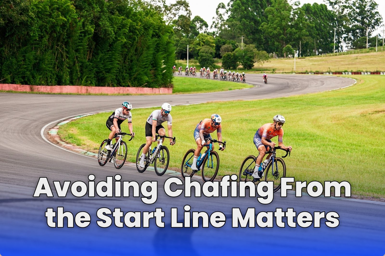 Avoiding Chafing From the Start Line Matters
