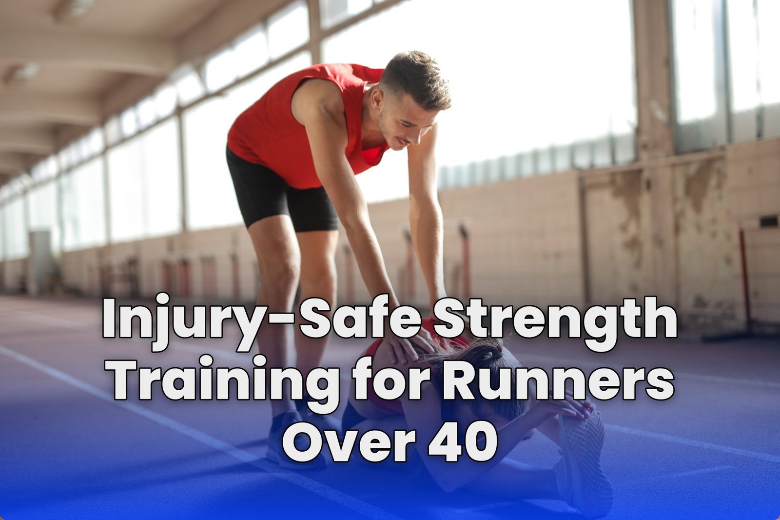 Injury-Safe Strength Training for Runners Over 40