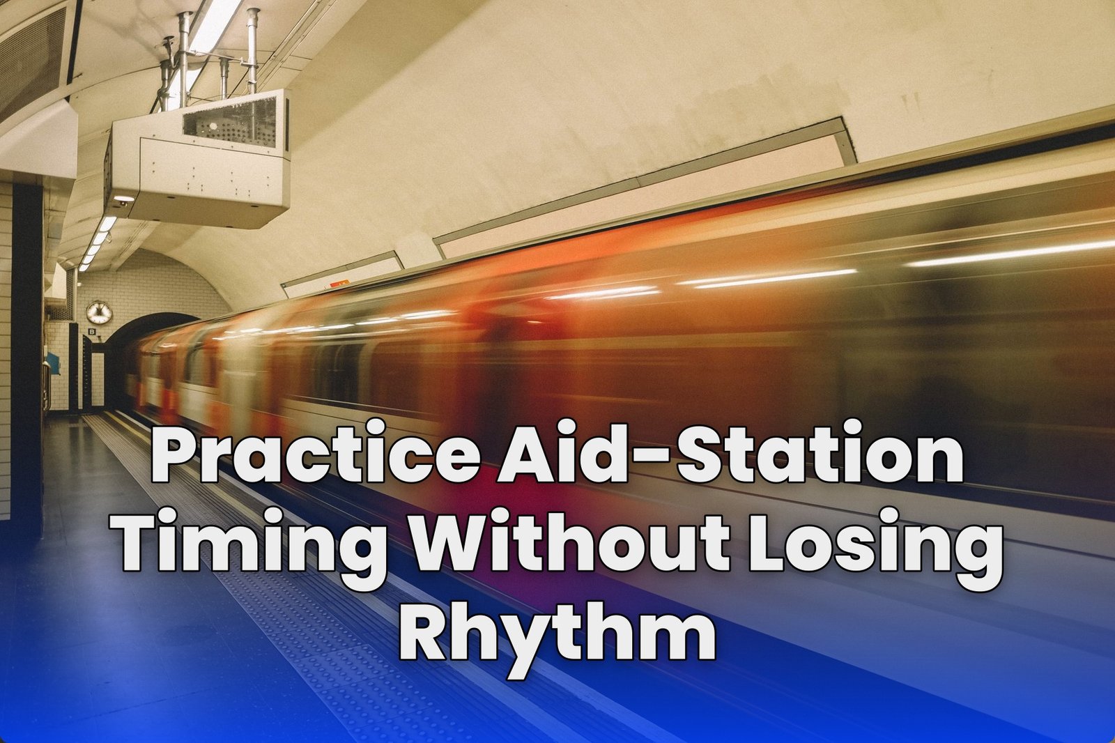 Practice Aid-Station Timing Without Losing Rhythm