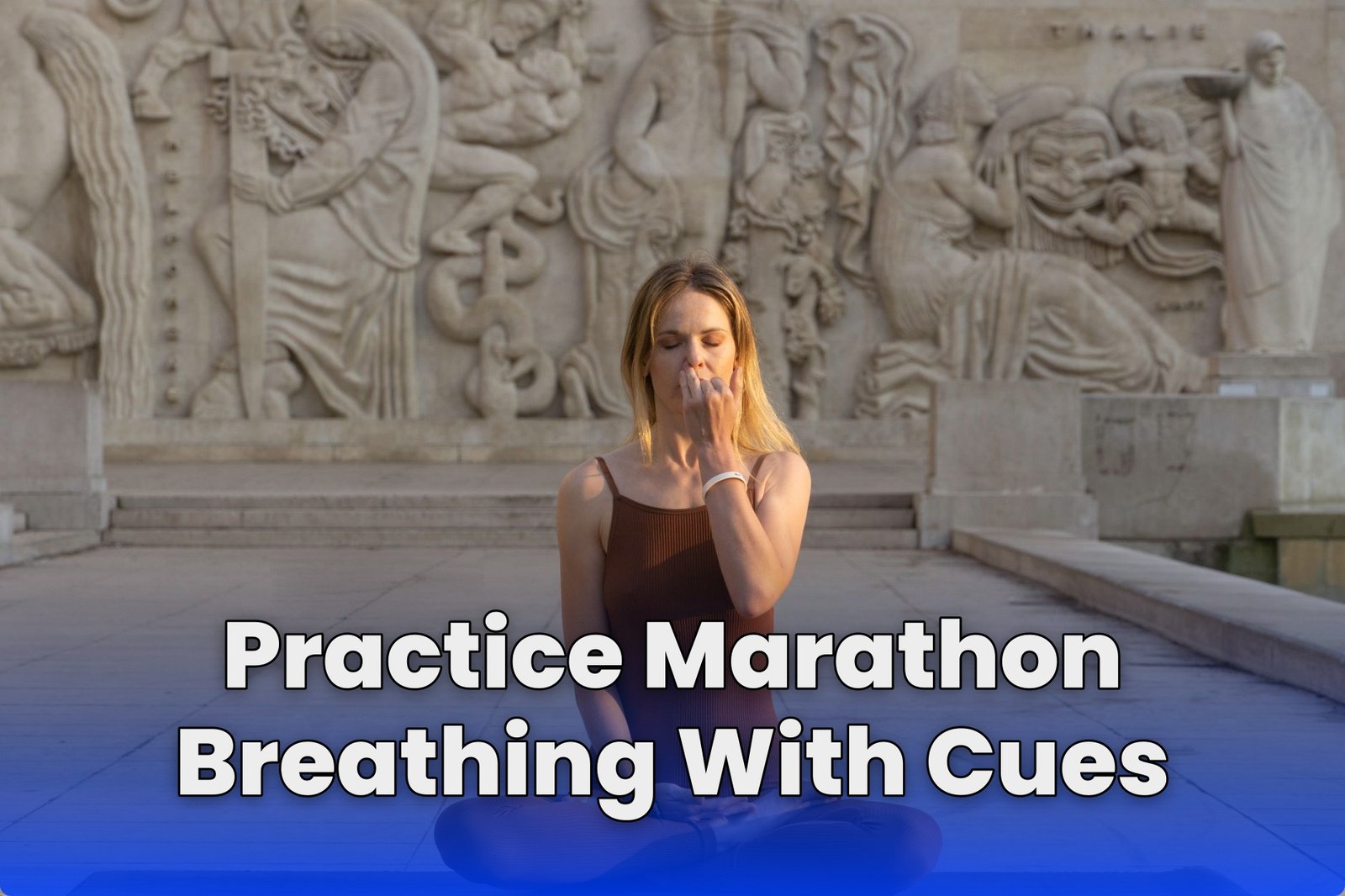 Practice Marathon Breathing With Cues