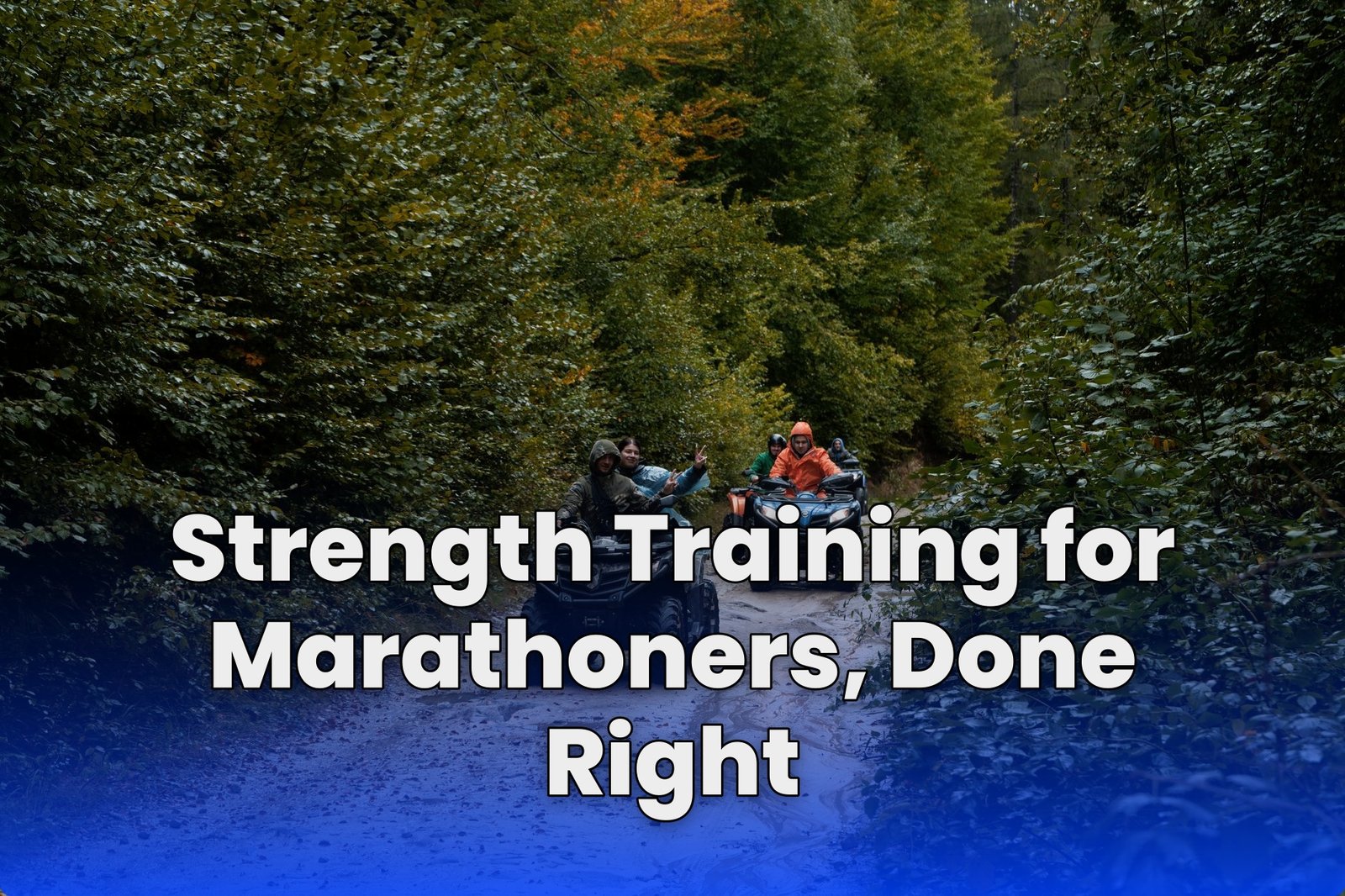 Strength Training for Marathoners, Done Right