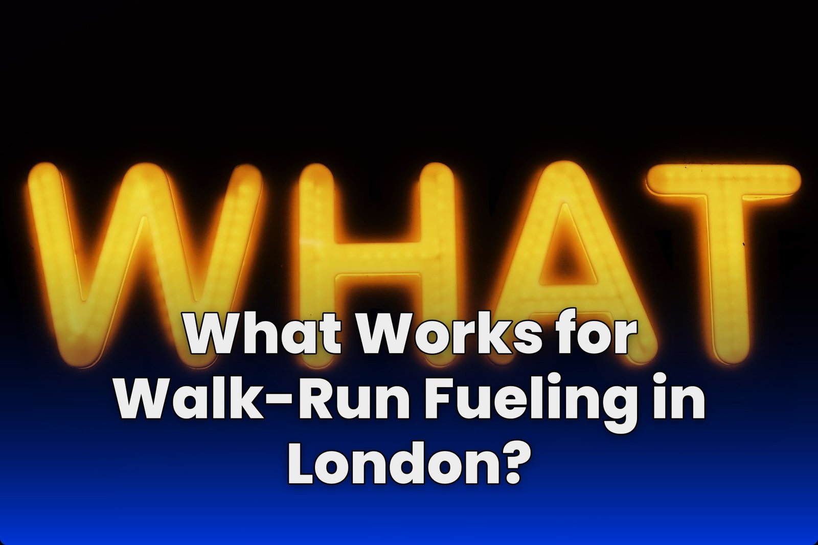 What Works for Walk-Run Fueling in London?