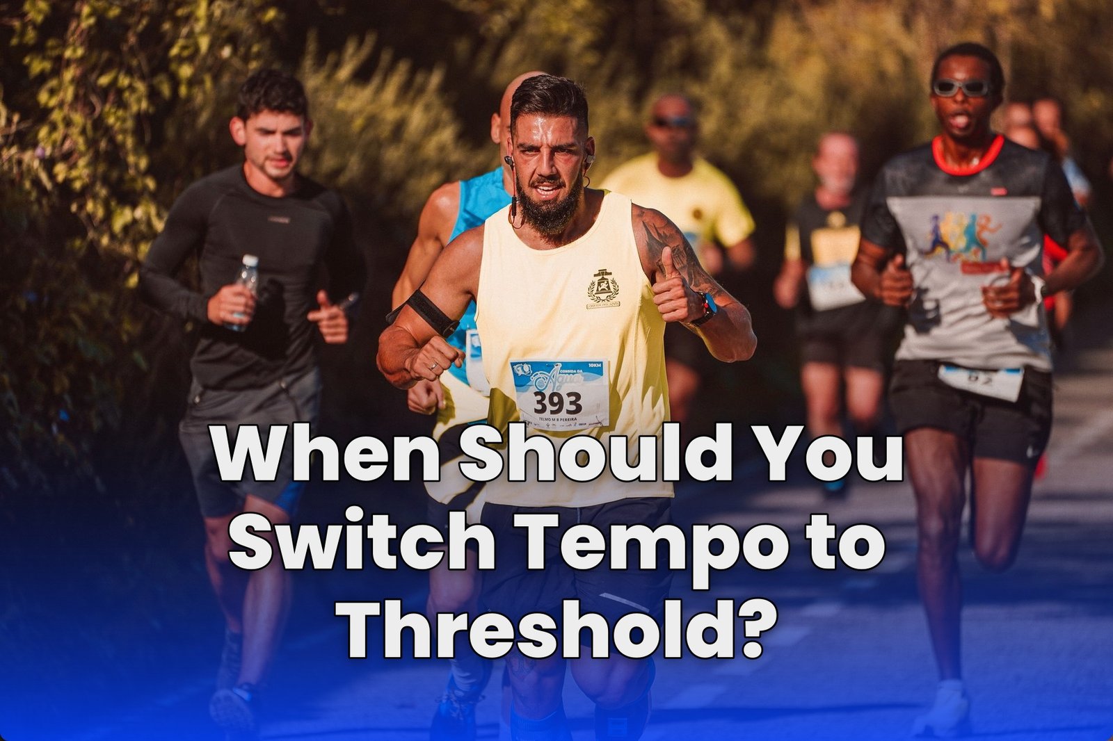 When Should You Switch Tempo to Threshold?